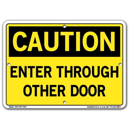 Vestil Aluminum Sign, 7-1/2" H, 10-1/2" W, Aluminum, Rectangle, English, SI-C-11-A-AL-080 SI-C-11-A-AL-080